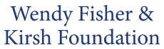 Wendy fisher & kirsh foundation